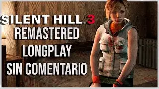 SILENT HILL 3 REMASTERED Longplay Completo en Español Sin Comentario