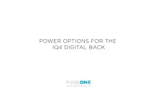 Support | Power options for the IQ4 Digital Back | Phase One
