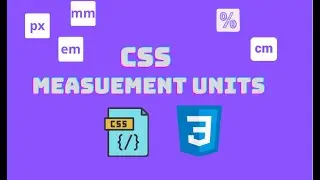 CSS - measurement units | px, cm, mm, em, % | Class 9 | Dynamic Public School | Nepal Curriculum