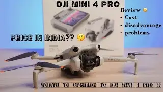 NEW DJI MINI4 pro Price in INDIAN market | Major problems 