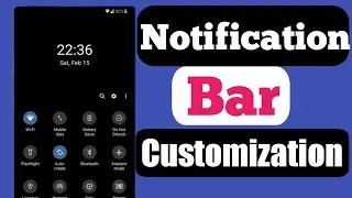 Customize Your Android Notification Bar 2021-You Should Try!