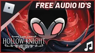 [Roblox] Hollow Knight Gods & Nightmares Soundtrack Music ID's [NOT WORKING ANYMORE DUE ROBLOX TOS]