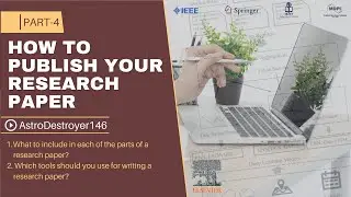 How to Publish a Research Paper? PART #4
