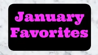 January Favorites and Calligraphy Pens are Sharp Ya'll!