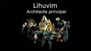 Lihuvim, architecte principal MM - PoV Hunt MM