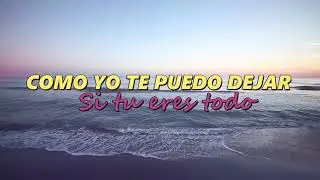 Yuri Adimir, Fernan JK  - No Puedo Dejarte (Video Lyric)