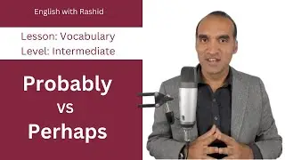 Words of Probability: 'Perhaps' versus 'Probably' Explained                       @EnglishwithLucy