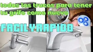 como🔧CAMBIAR grifo💧DESATASCAR LIMPIAR o MANTENER como NUEVO FACIL y RAPIDO👌🏻 #bricolaje #fontaneria