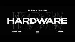 Monty & Visages - Hardware Feat. Strategy & PAV4N (OFFICIAL VIDEO)