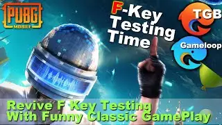 F Key Testing on TGB and Gameloop AIO After New Update in PUBG Mobile - Funny GamePlay