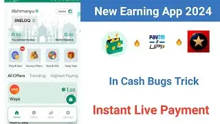 New Earning App 2024 | In Cash App Loot ₹261 Instant | Free Paytm Cash Loot 2024 ||