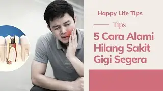 5 Cara Alami Hilang Sakit Gigi Segera!!