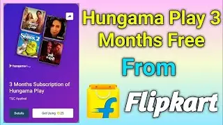 Get Hungama play Pro Free Subscription || How To Redeem Hungama Play Coupon Code From Flipkart