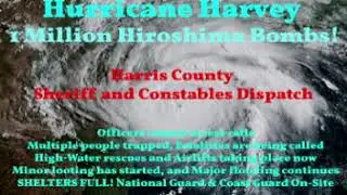 Hurricane Harvey, Houston Tx. Res-ponders rescuing 6 hours recording