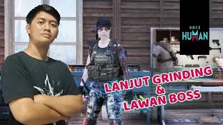 TEST ONCE HUMAN DI RUMAH