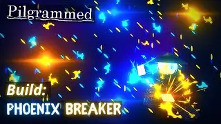 [ Pilgrammed ] Phoenix Breaker Build ( End Game ) // Roblox