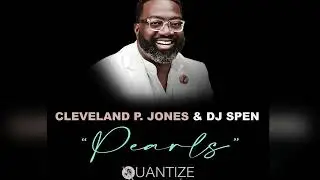 Pearls - Cleveland P. Jones, DJ Spen