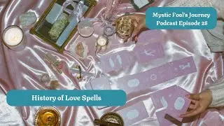 History of Love Spells