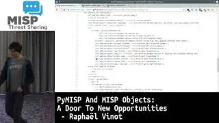 MISP Summit 2017 PyMISP and MISP Objects  a door to new opportunities by Raphael Vinot
