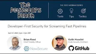 DevSecOps Bunch NowSecure & GitHub: Developer-First Security for Screaming Fast Pipelines