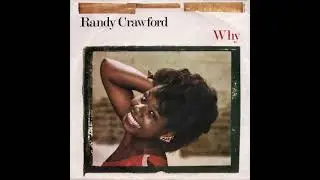 Randy Crawford - Why