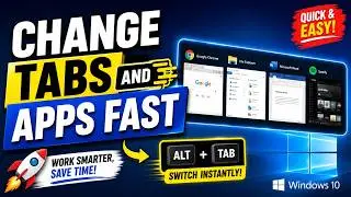 How to Quickly Change Tabs in Windows 10 | Using Only Keyboard | Switch Between Tabs In Chrome Fast