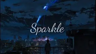 Radwimps - Sparkle (Lyrics)