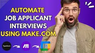 Automate Job Interview Scheduling Process using Make.com