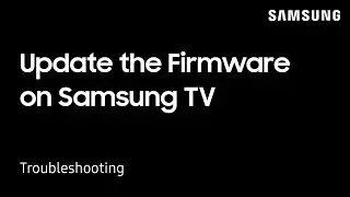 Different methods to keep your Samsung TV’s firmware up to date | Samsung US