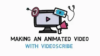 How to Make An Animated Videos with Videoscribe - Perfect for YouTube!!