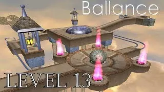 Прохождение Ballance [Level 13 - Twilight Zone] (Финал)