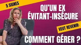 5 Signes qu'un ex évitant-insécure veut revenir: comment gérer ?