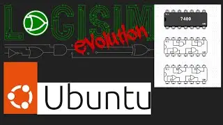 Circuitos integrados TTL serie 74 XX en Logisim evolution ubuntu
