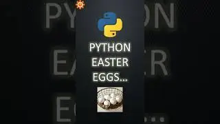 Python Secret Hidden Easter Eggs 