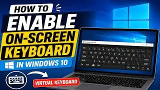 How To Enable On Screen Keyboard Windows 10 without keyboard | How To Turn On Touch Keyboard ON