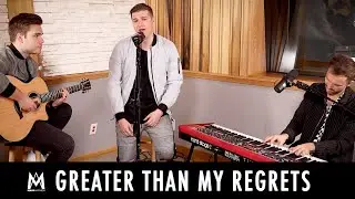 Greater Than My Regrets | MASS ANTHEM