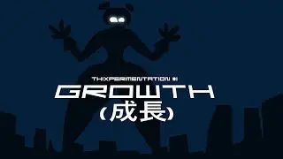 The Thixperimentation Tapes - Tape #1: Growth