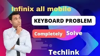 infinix mobile keyboard problem| infinix hot 11s keyboard problem setting | keyboard not working.
