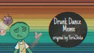 Drunk Dance Meme//Oc|Tomato¡(Flipaclip)