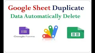 How to Google Form Data submit than google sheet Duplicate Data Automatically Delete गुगल शीट