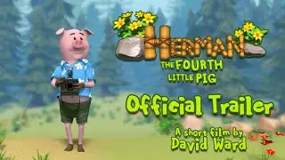 Herman, the Fourth Little Pig (Official Trailer)