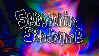 Zyzyx - Serotonin Syndrome