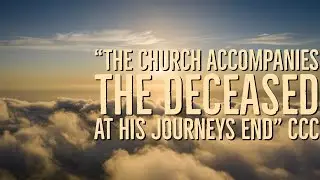 GCSE - What happens at the Catholic funeral rite?