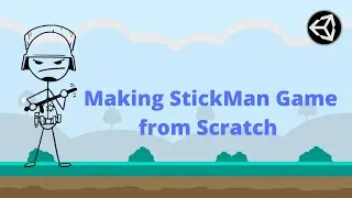 Making StickMan Game from scratch | Unity Game #0