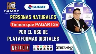 🚨 PERSONAS NATURALES SIN NEGOCIO pagaran IGV | Decreto Legislativo1623 Servicios Digitales | SUNAT