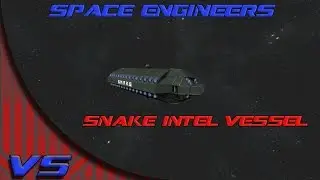 Space Engineers : Snake Scout Ship (Building a Fleet pt 2)
