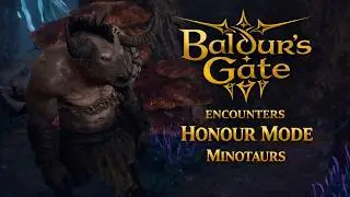BG3 Honour mode encounters: Minotaurs
