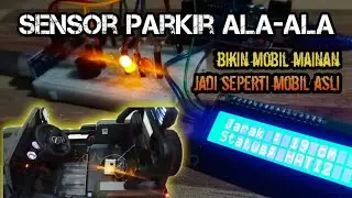 Cara Membuat Sensor Parkir Mobil