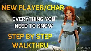 BDO: New Player/Character Guide - Step by Step Walkthrough! (Works in 2021)