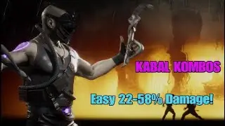 KABAL EASY Kombo Tutorials! 22-65% Kombos MK11